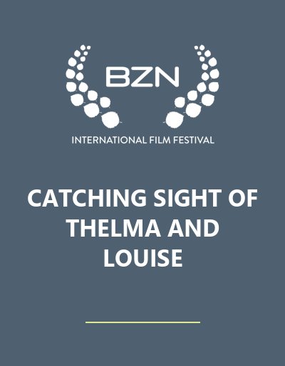 Catching Sight of Thelma and Louise
